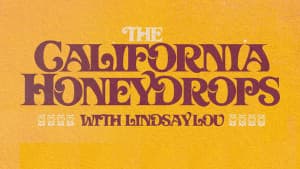 California Honeydrops and Lindsay Lou