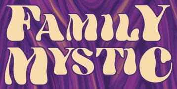 Family Mystic
