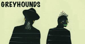 Greyhounds
