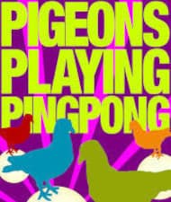 Pigeons Playing Ping Pong