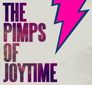 Pimps of Joytime